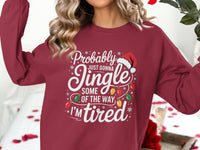 Load image into Gallery viewer, Christmas Just Gonna Jingle I'm Tired Shirt