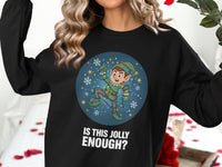 Load image into Gallery viewer, Is This Jolly Enough Elf Graphic Long Sleeve Shirt