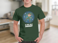 Load image into Gallery viewer, Is This Jolly Enough Christmas T-Shirt