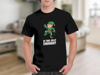Load image into Gallery viewer, Is This Jolly Enough Elf Design T-Shirt
