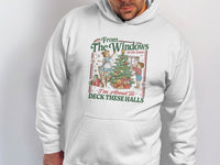 Load image into Gallery viewer, From the Windows to the Walls Deck These Halls Hoodie